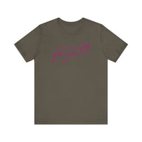 I Love That For You! Tee