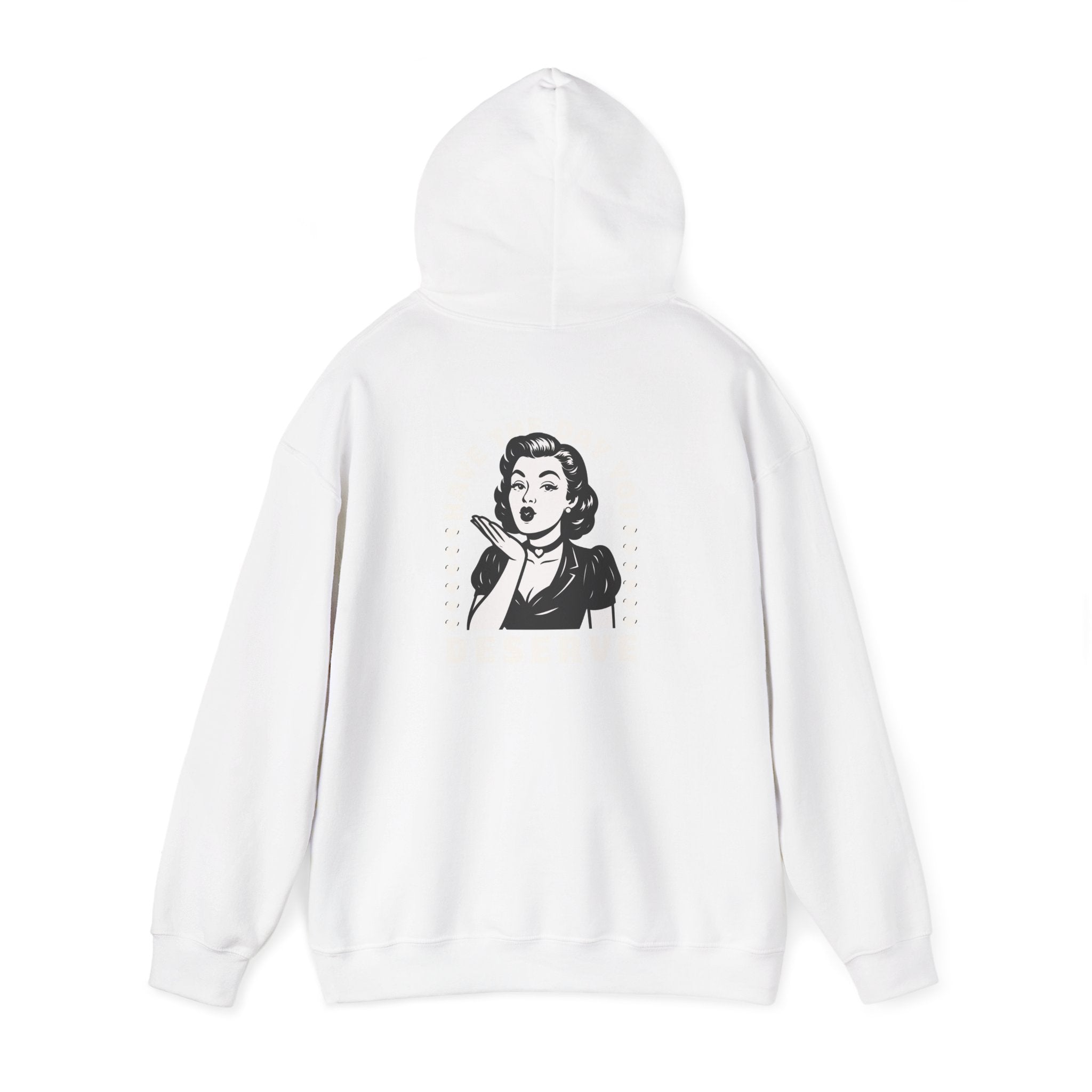 Have the Day you Deserve, Vintage Pin-Up Hoodie — Retro Woman Blowing Kiss Graphic Pullover