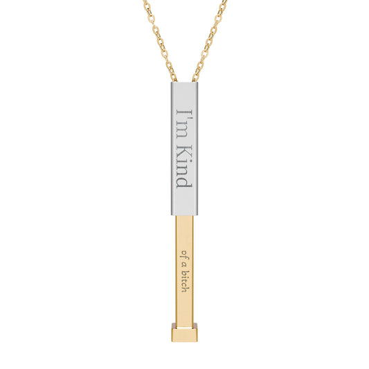 I'm Kind of a Bitch Necklace