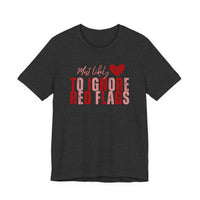 Most Likely to Ignore Red Flags T-Shirt — Funny Valentine’s Day Graphic Tee