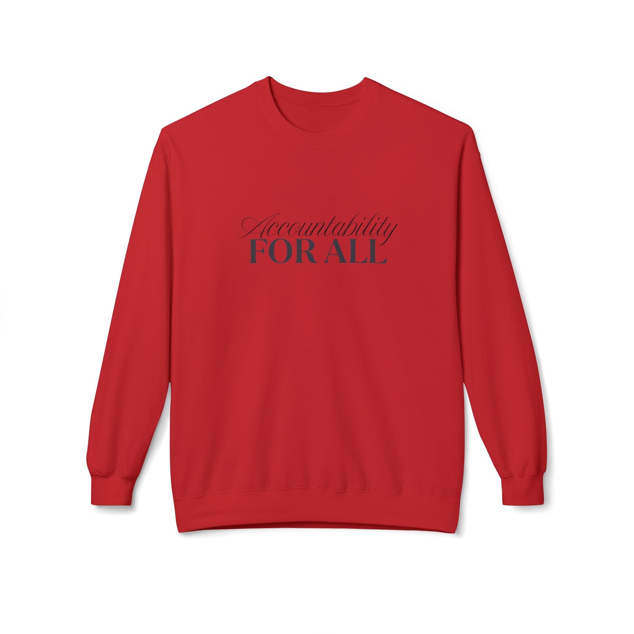 Accountability For All Crewneck Sweatshirt — Inclusive Message Crew Sweatshirt