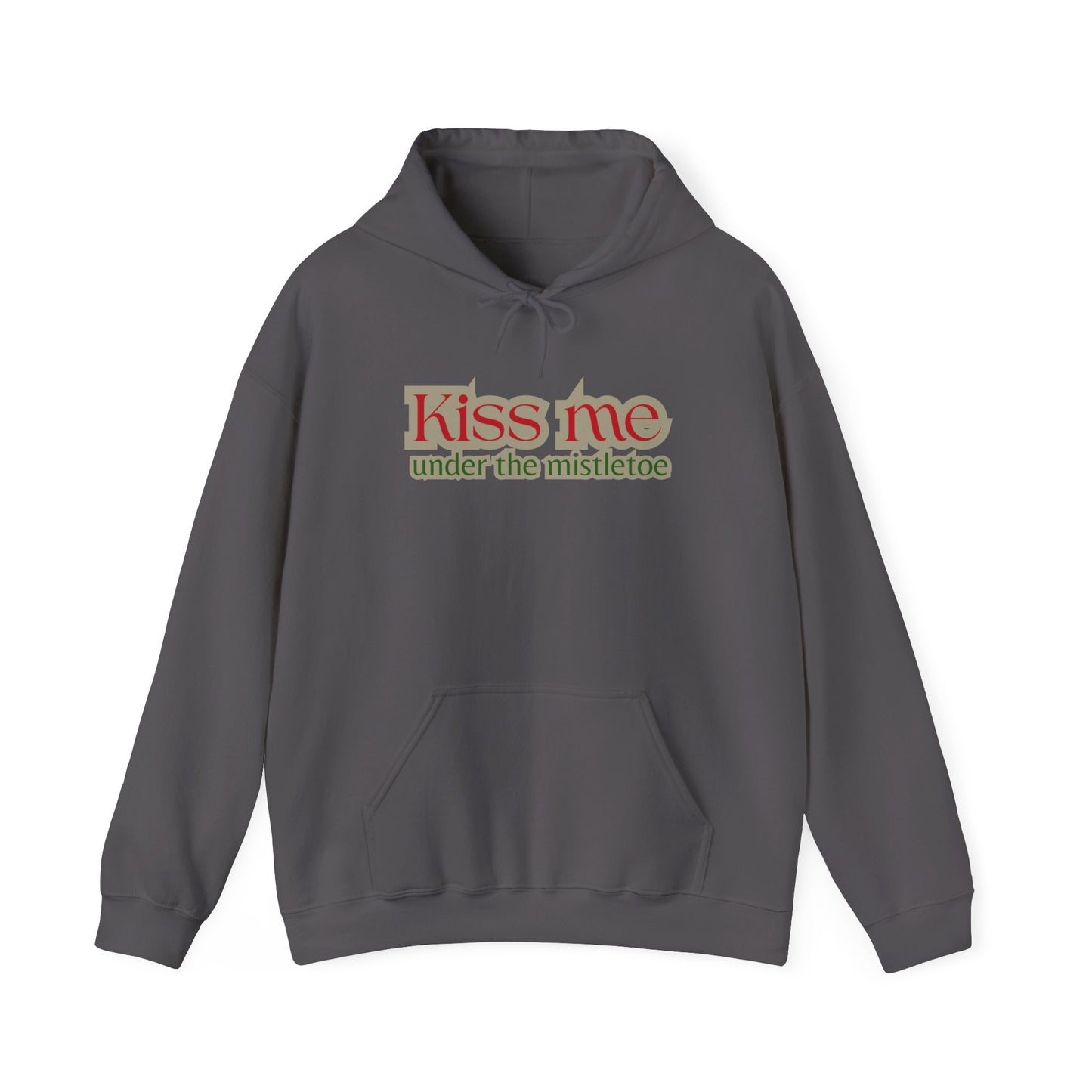 Kiss Me Under the Mistletoe Hoodie — Christmas Holiday Romantic Sweatshirt