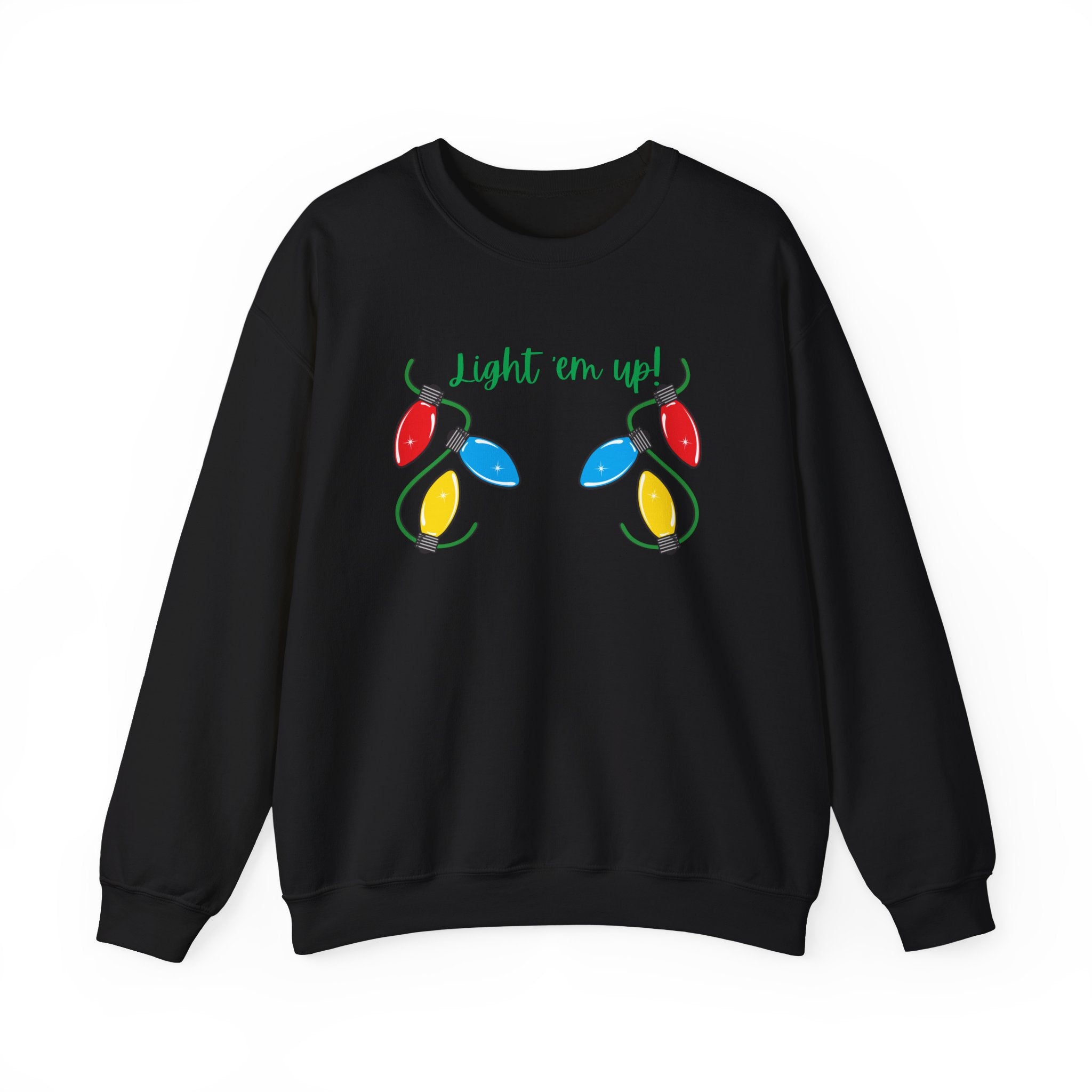 Light It Up - Holiday Sweatshirt, Christmas Apparel, Cozy Crewneck, Gift for Him/Her, Fun Holiday Outfit