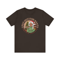 Christmas Humor Tee - 'I Put Out for Santa' Short Sleeve Unisex Shirt V4