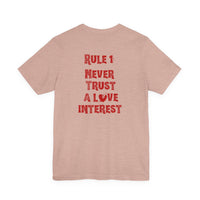 Never Trust A Love Interest Tee - Knife in Heart Tee