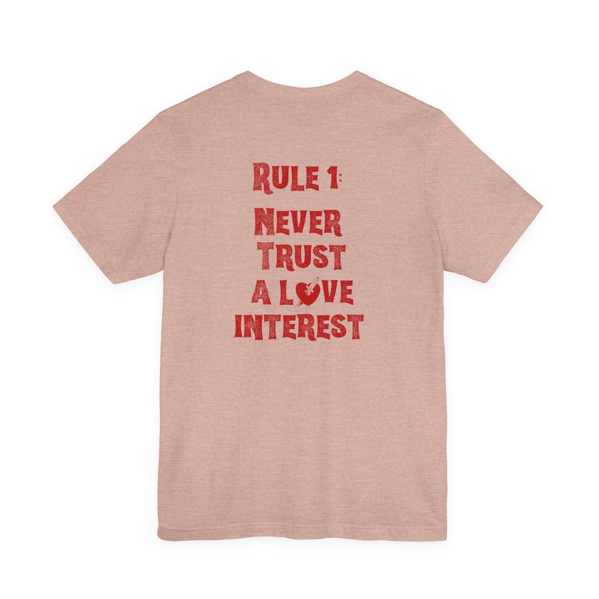 Never Trust A Love Interest Tee - Knife in Heart Tee