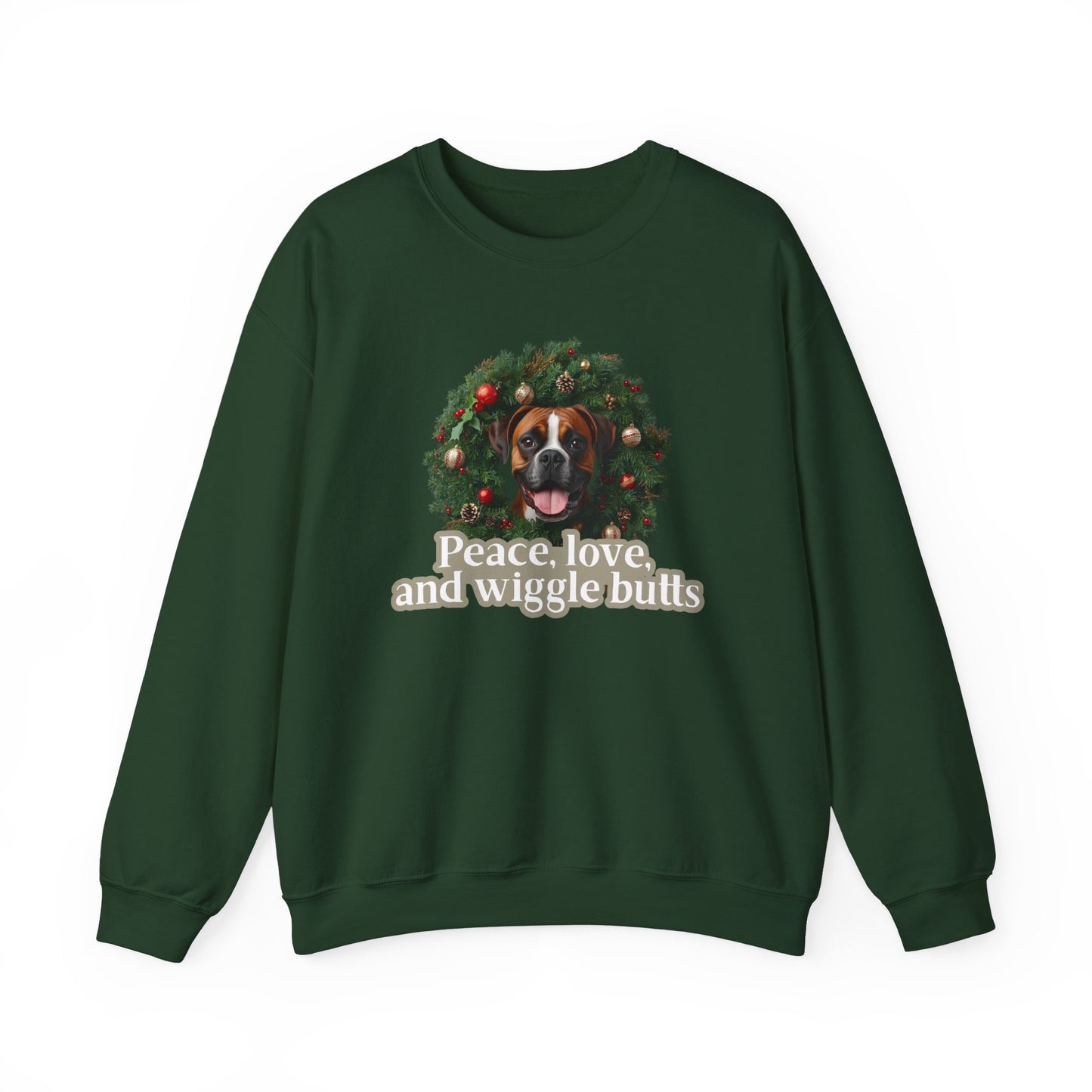 Crewneck Sweatshirt — Holiday Boxer Dog Wreath "Peace, love and wiggle butts"