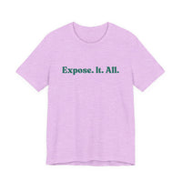 Expose It All Tee — Minimalist Statement T‑Shirt