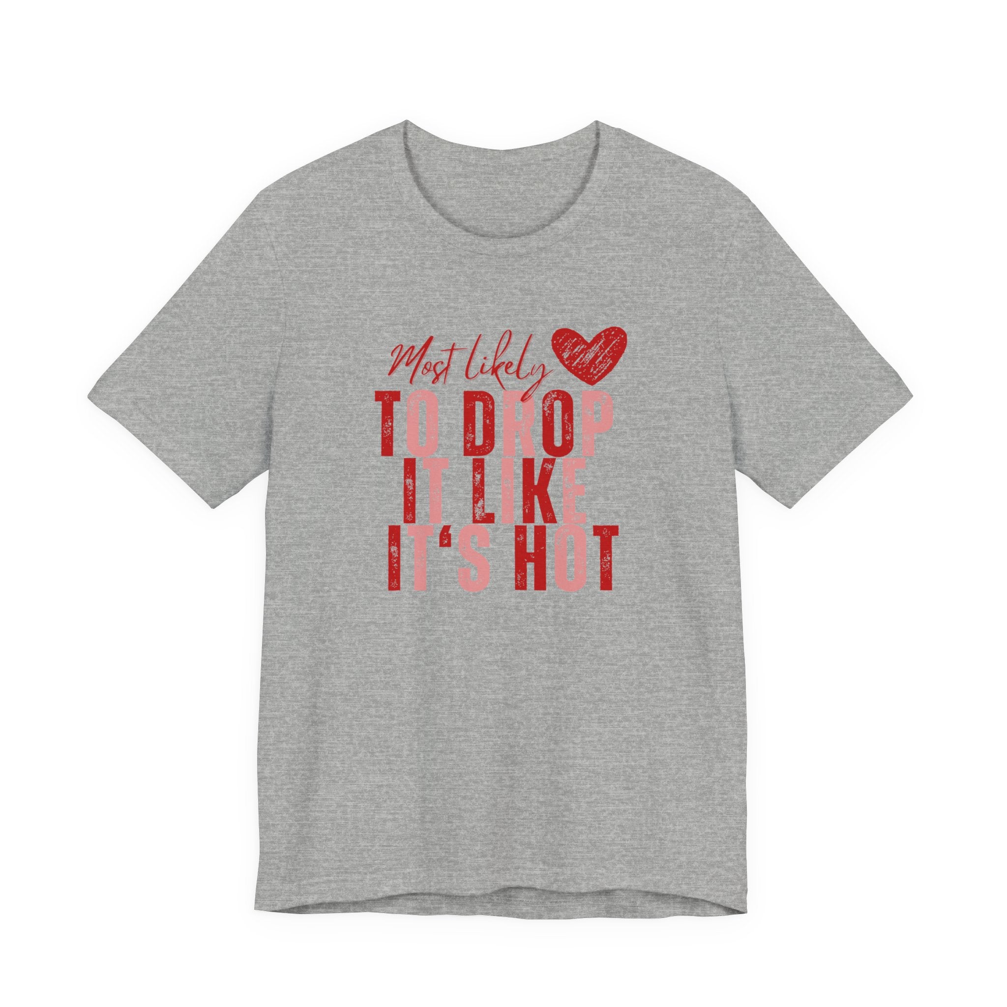 Galentine's 'She's Coming in Hot' Tee