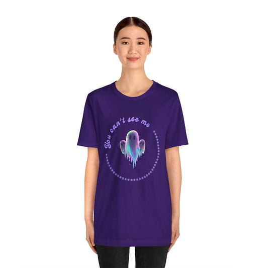 Ghost-Themed Tee - "You Can't See Me" - Fun Halloween Shirt, Casual Wear, Gift for Ghost Lovers, Everyday Comfort