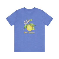 Lemon Vibes T-Shirt, Funny Tee, Gift for Friends, Summer Clothing, Citrus Lover Shirt, Don't Be Sour Tee, Quirky Humor Apparel