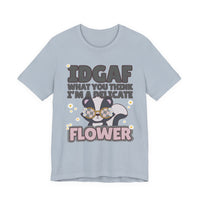 IDGAF Delicate Flower Skunk Tee — Cute Sarcastic Graphic T-Shirt