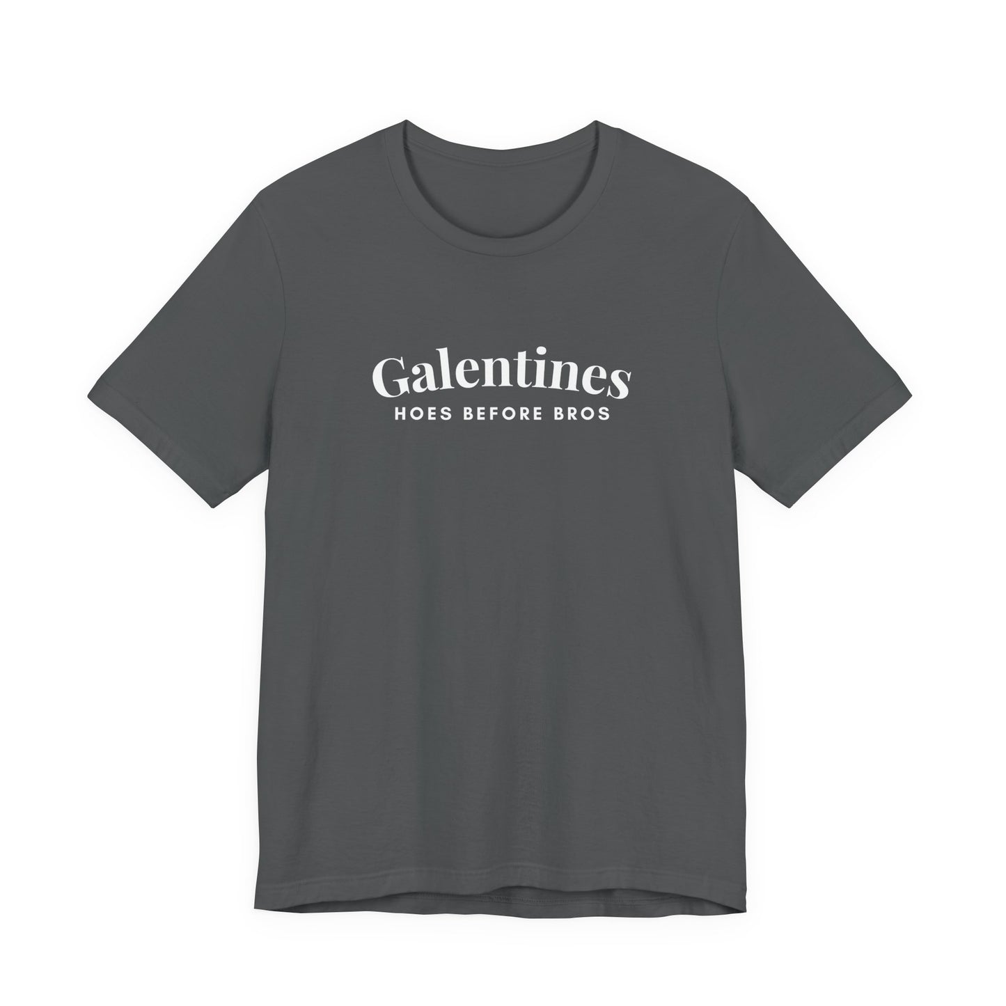 Galentines Hos Before Bros - Funny Graphic Tee for Galentines/Valentines