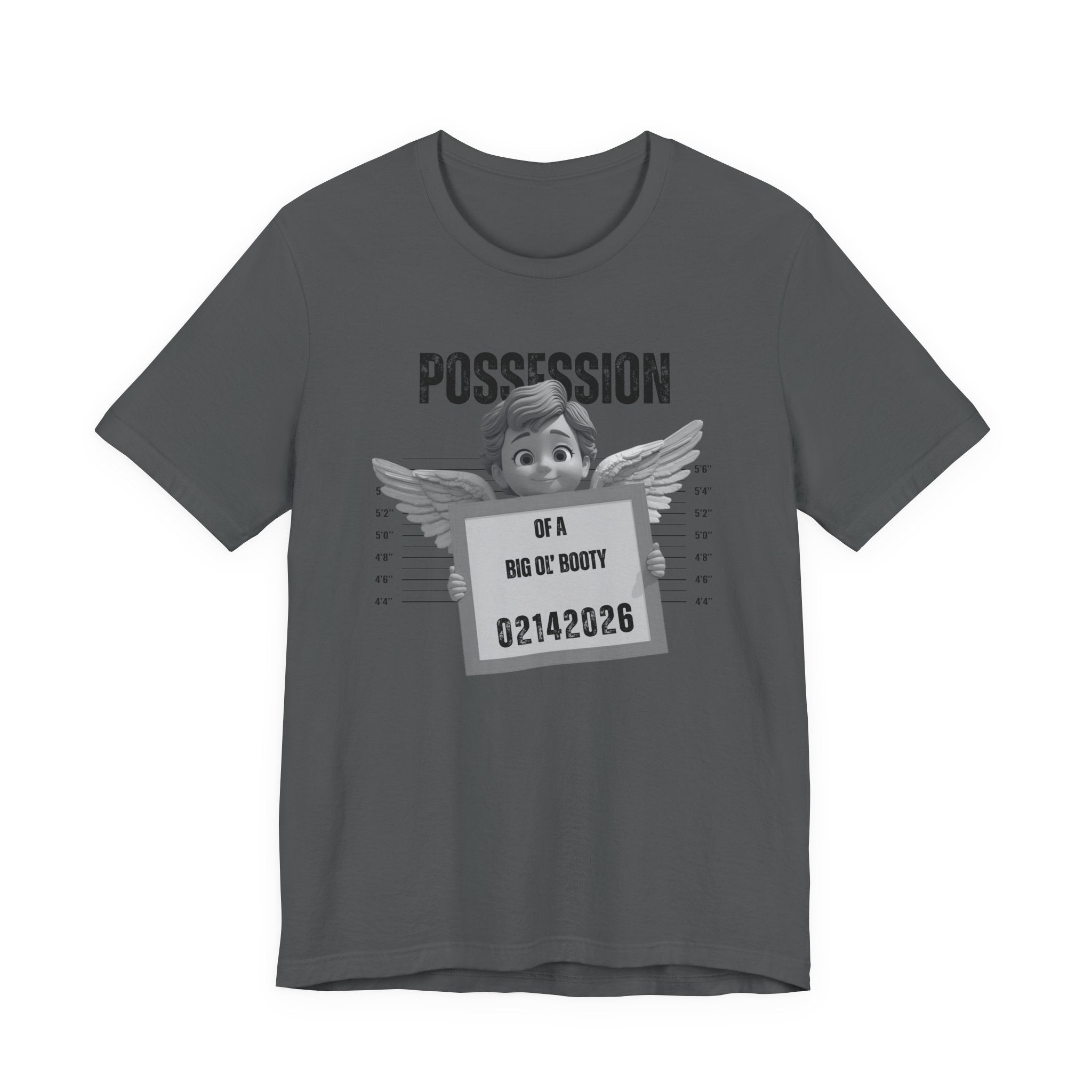 Possession of a Big Ol' Booty Tee – Funny Mugshot Angel Graphic Valentines Shirt