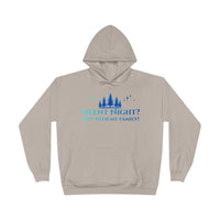Holiday Snark Hoodie - Silent Night Not with my Family