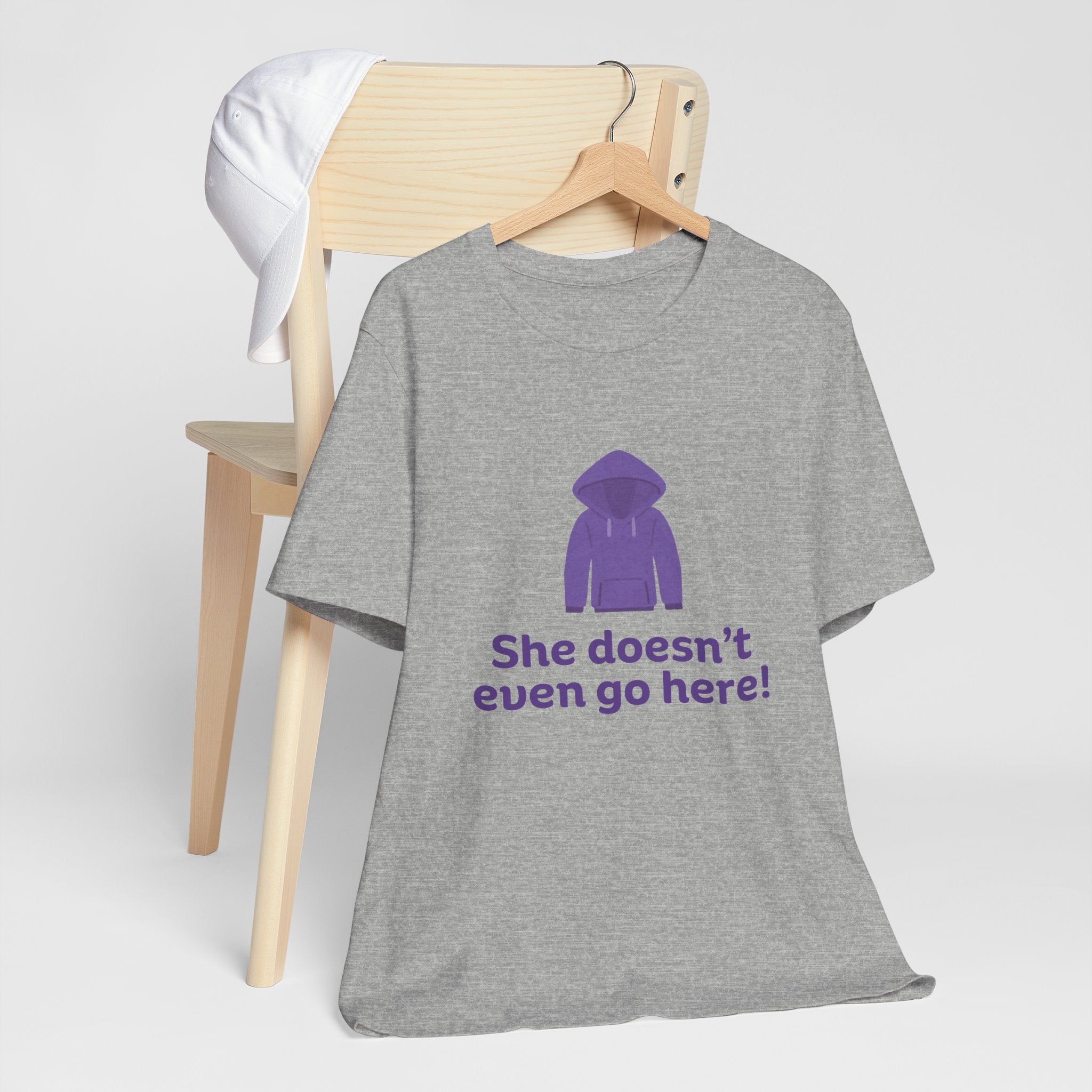 Funny Graphic Tee - "She doesn't even go here!" Unisex Jersey Short Sleeve Shirt, Humor T-Shirt, Gift for Friends, Casual Wear, Trendy [...]