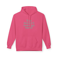 Humorous Fleece Hoodie: She Doesn’t Even Go Here! Gift for Friends, Casual Wear, Funny Quote Apparel, Cozy Sweatshirt,