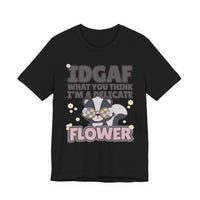 IDGAF Delicate Flower Skunk Tee — Cute Sarcastic Graphic T-Shirt