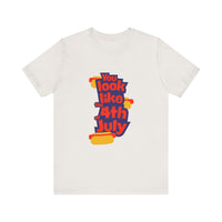 Patriotic Graphic Tee - You Look Like the 4th of July - Unisex Jersey Short Sleeve T-Shirt for Celebrations, Independence Day, Gifts, [...]