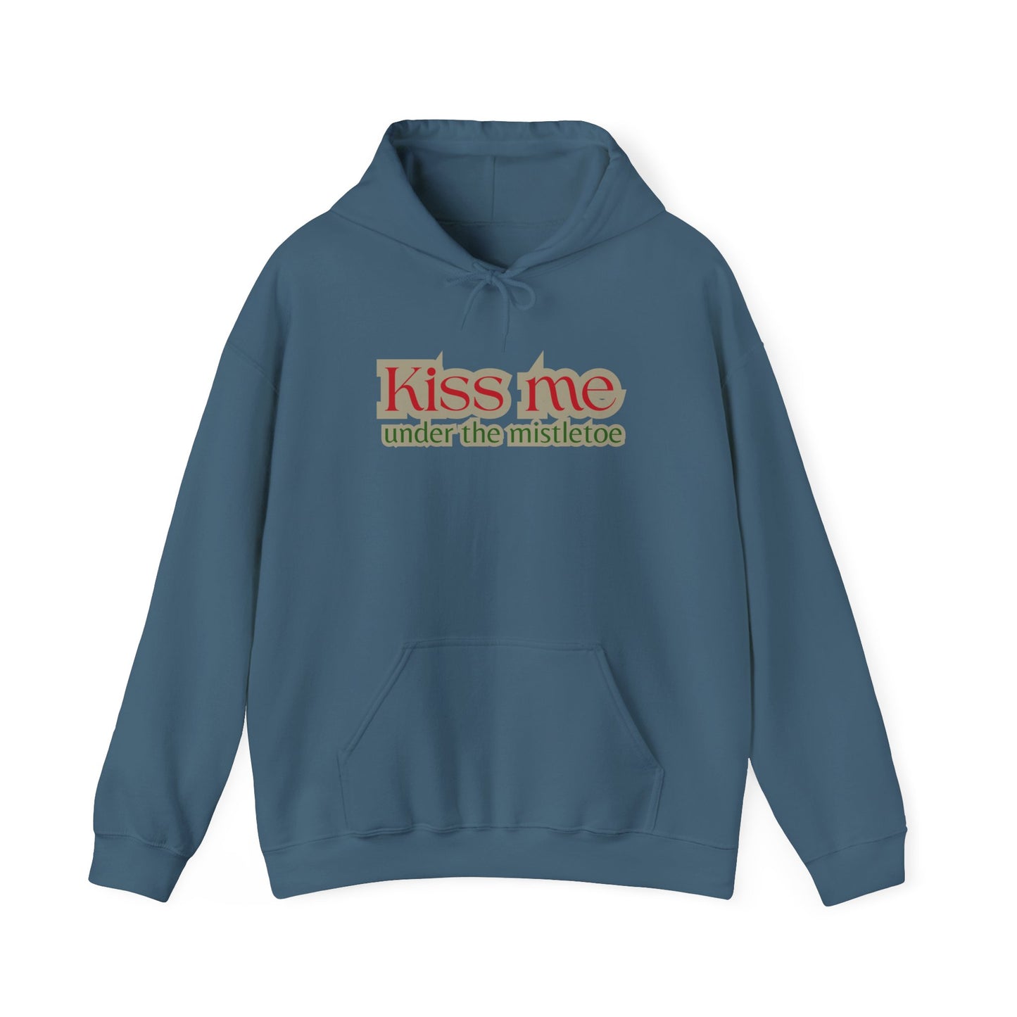 Kiss Me Under the Mistletoe Hoodie — Christmas Holiday Romantic Sweatshirt