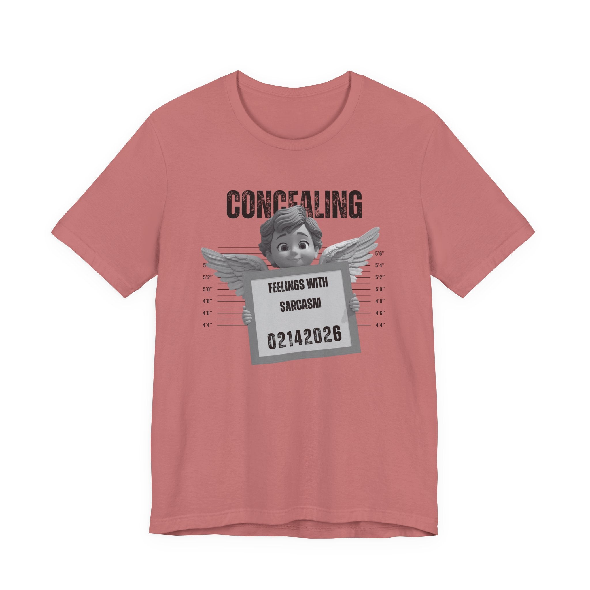 Concealing Feelings With Sarcasm Mugshot - Valentines/Galentines Tee