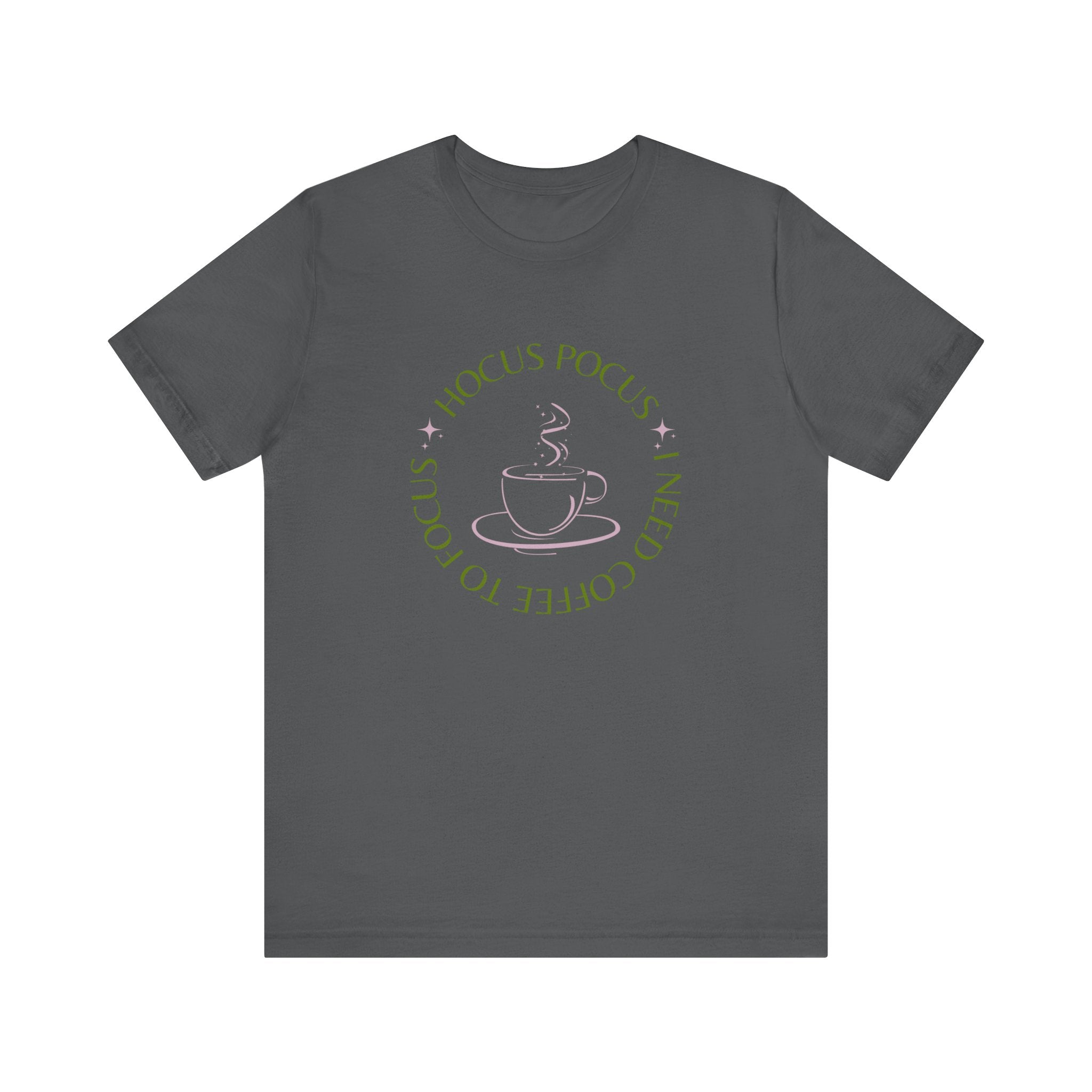I Need Coffee to Focus Tee-Shirt, Fall Apparel, Halloween Apparel, Witchy Vibes