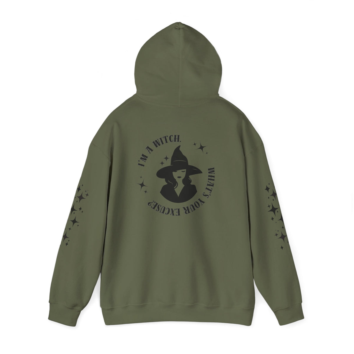 I'm A Witch - What's Your Excuse - Hoodie