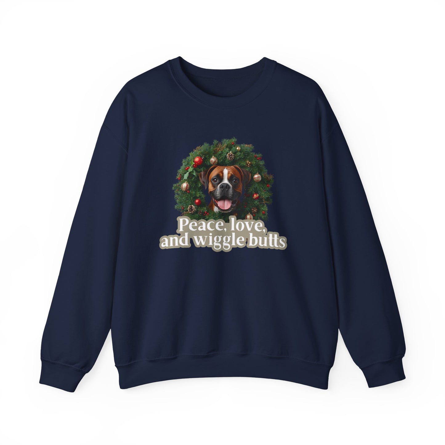 Crewneck Sweatshirt — Holiday Boxer Dog Wreath "Peace, love and wiggle butts"