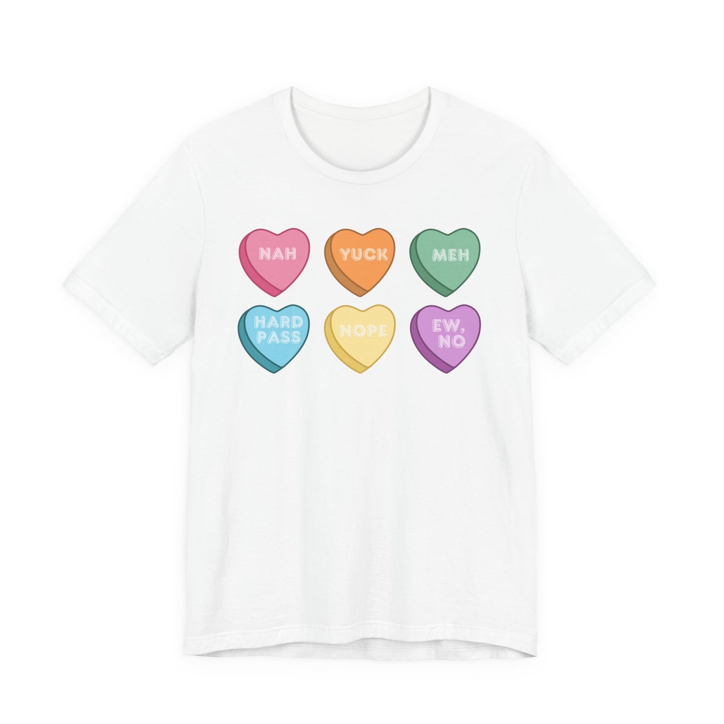 Conversation Heart Rejection Tee — 'Nah, Yuck, Meh' Graphic T-Shirt