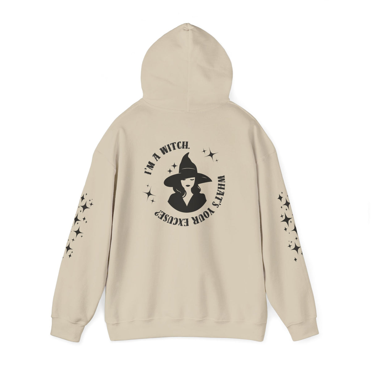 I'm A Witch - What's Your Excuse - Hoodie