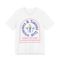Torch Club T‑Shirt — "Pitchforks & Torches Club: Bring the Fire, Expose the Monsters"