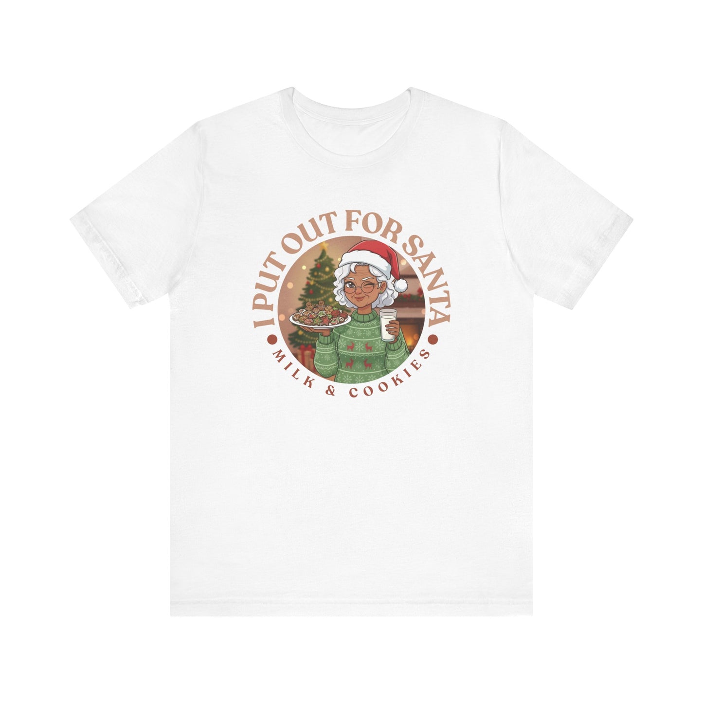 Christmas Humor Tee - 'I Put Out for Santa' Short Sleeve Unisex Shirt V4