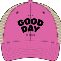 It's a Good Day to be Bad Cap - Women's Washed Mesh-Back Cap
