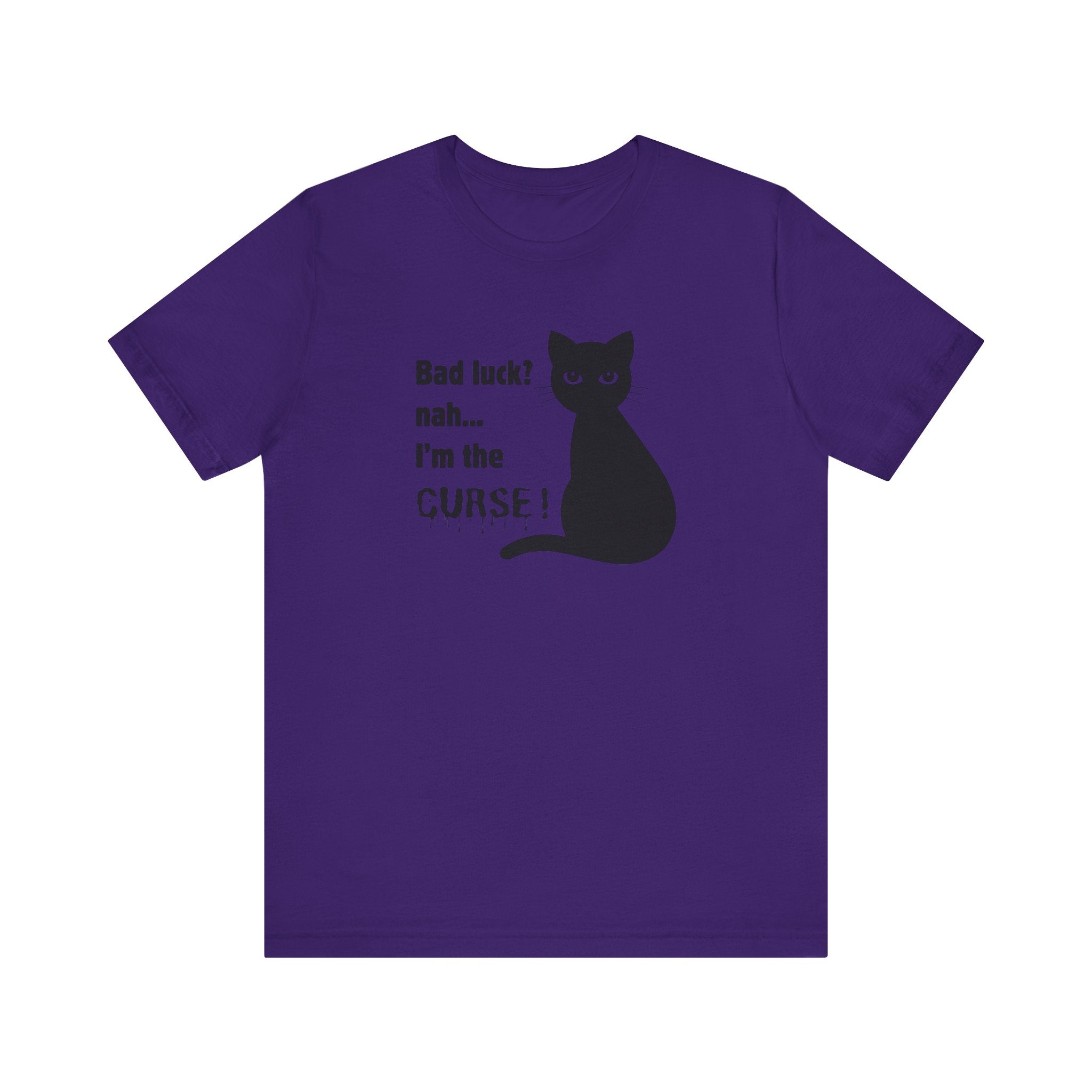 Black Cat Curse Tee: Funny T-Shirt, Cat Lovers Gift, Spooky Halloween Apparel, Unique Animal Shirt, Cozy Everyday Wear