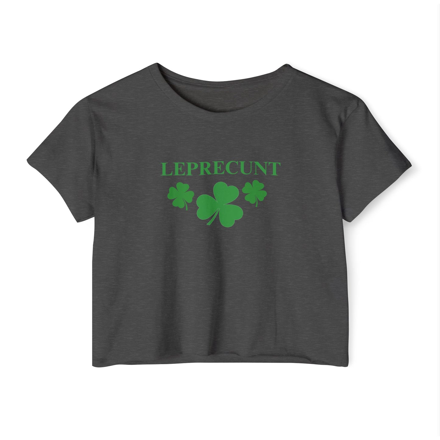 Leprec*nt Cropped Tee — Funny St. Patrick’s Day Festival Crop Top