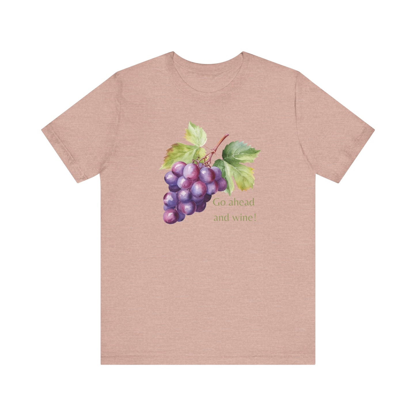 Wine Enthusiast Short Sleeve Tee - "Go Ahead and Wine!" - Casual Wear, Gift for Wine Lovers, Summer Outing Tee, Funny Wine Shirt, [...]