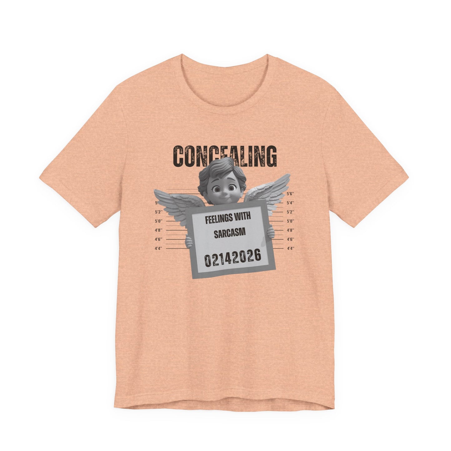 Concealing Feelings With Sarcasm Mugshot - Valentines/Galentines Tee