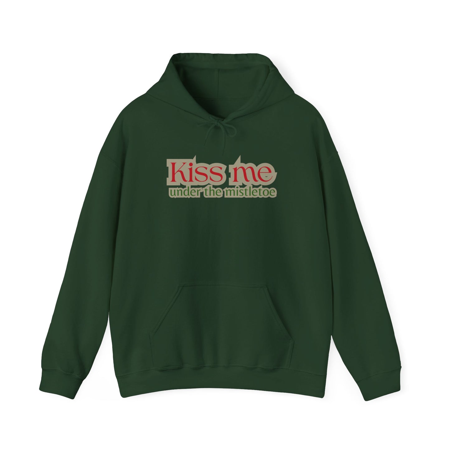 Kiss Me Under the Mistletoe Hoodie — Christmas Holiday Romantic Sweatshirt