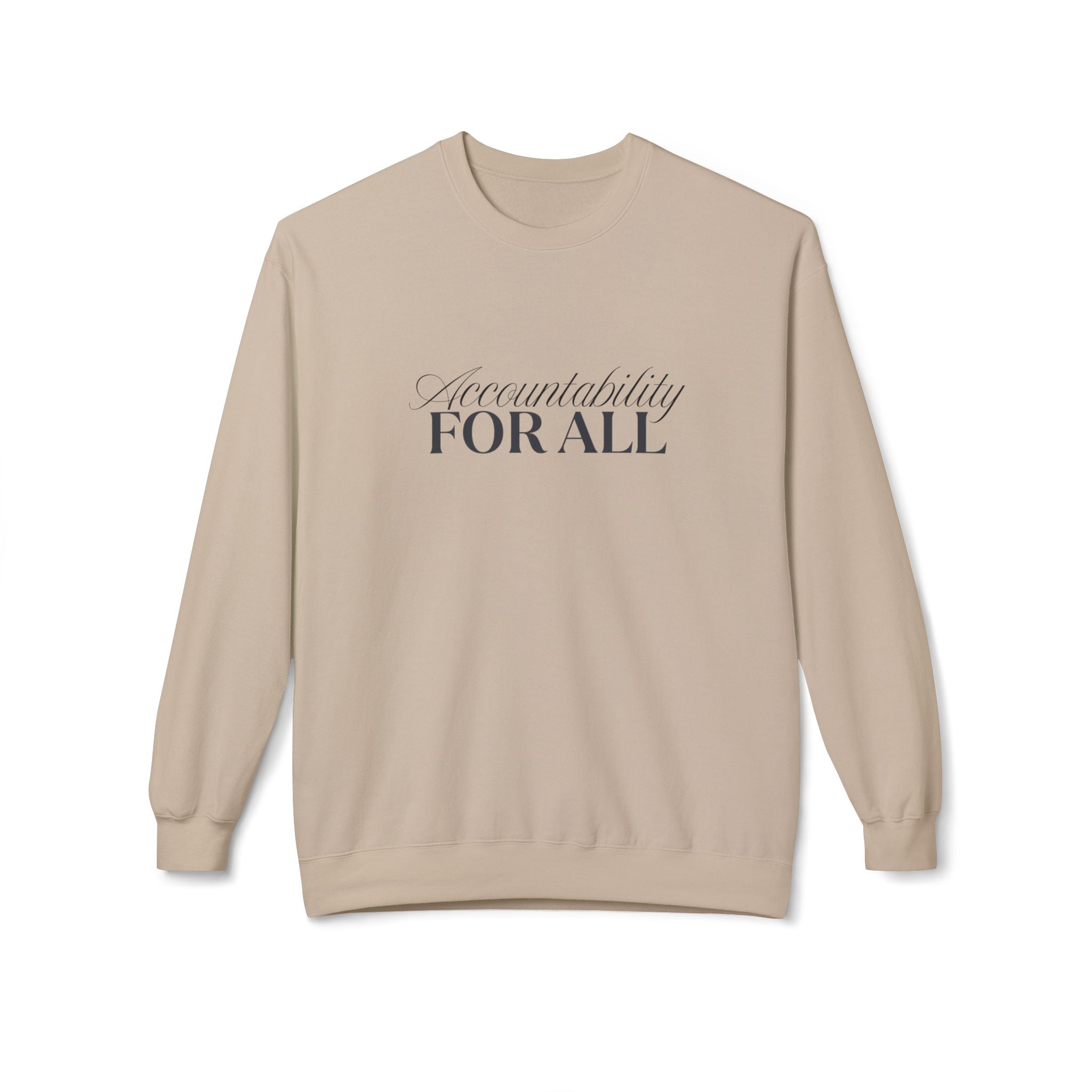 Accountability For All Crewneck Sweatshirt — Inclusive Message Crew Sweatshirt