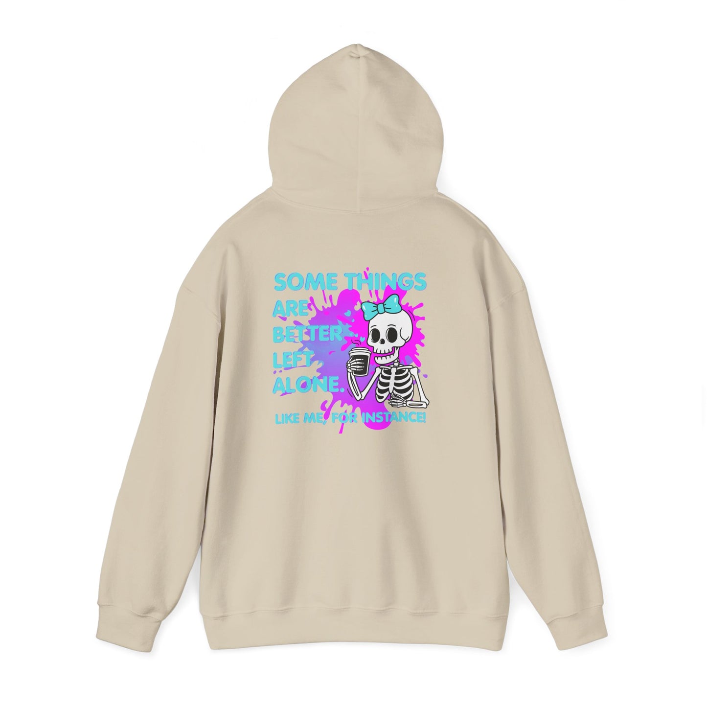 "Some Things Are Better Left Alone" Graphic Pullover - Skull Hoodie