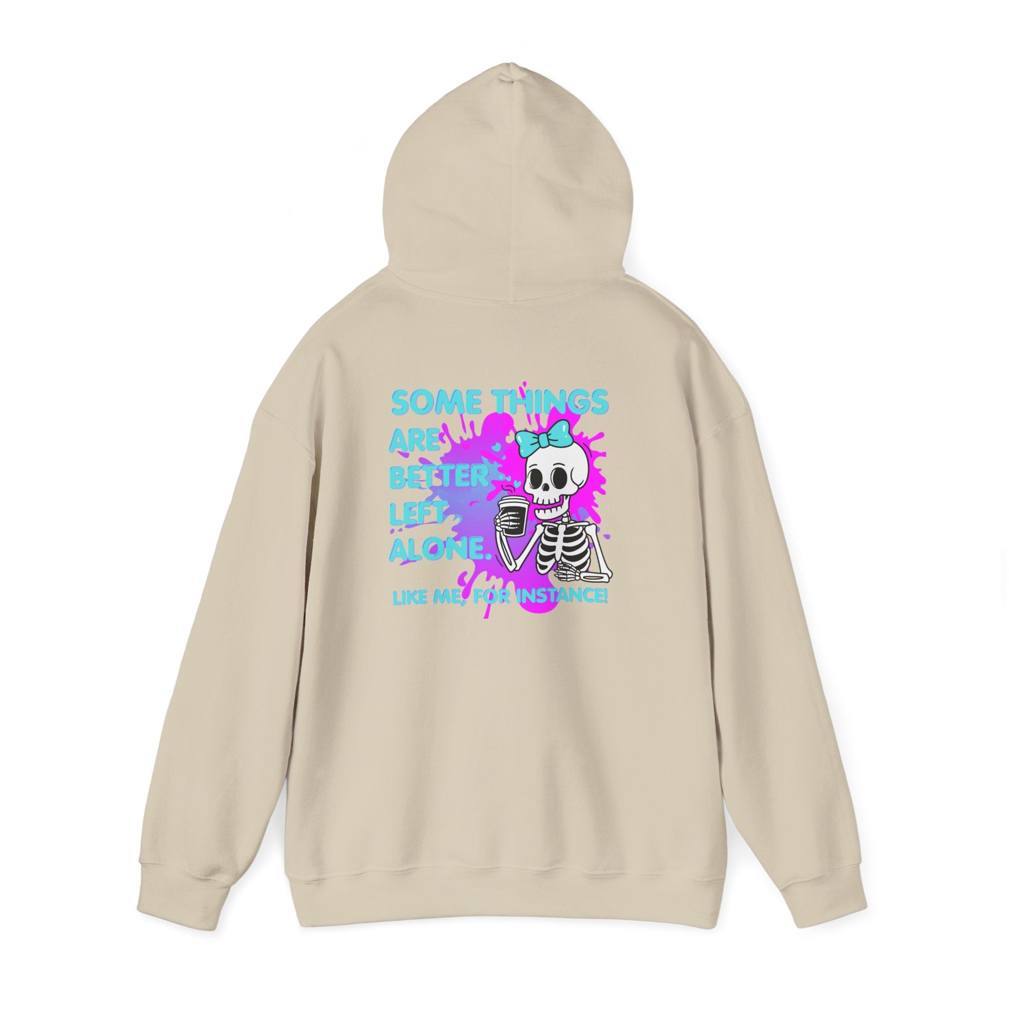 "Some Things Are Better Left Alone" Graphic Pullover - Skull Hoodie