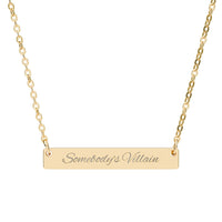 Somebody's Villain Pendant Bar Necklace