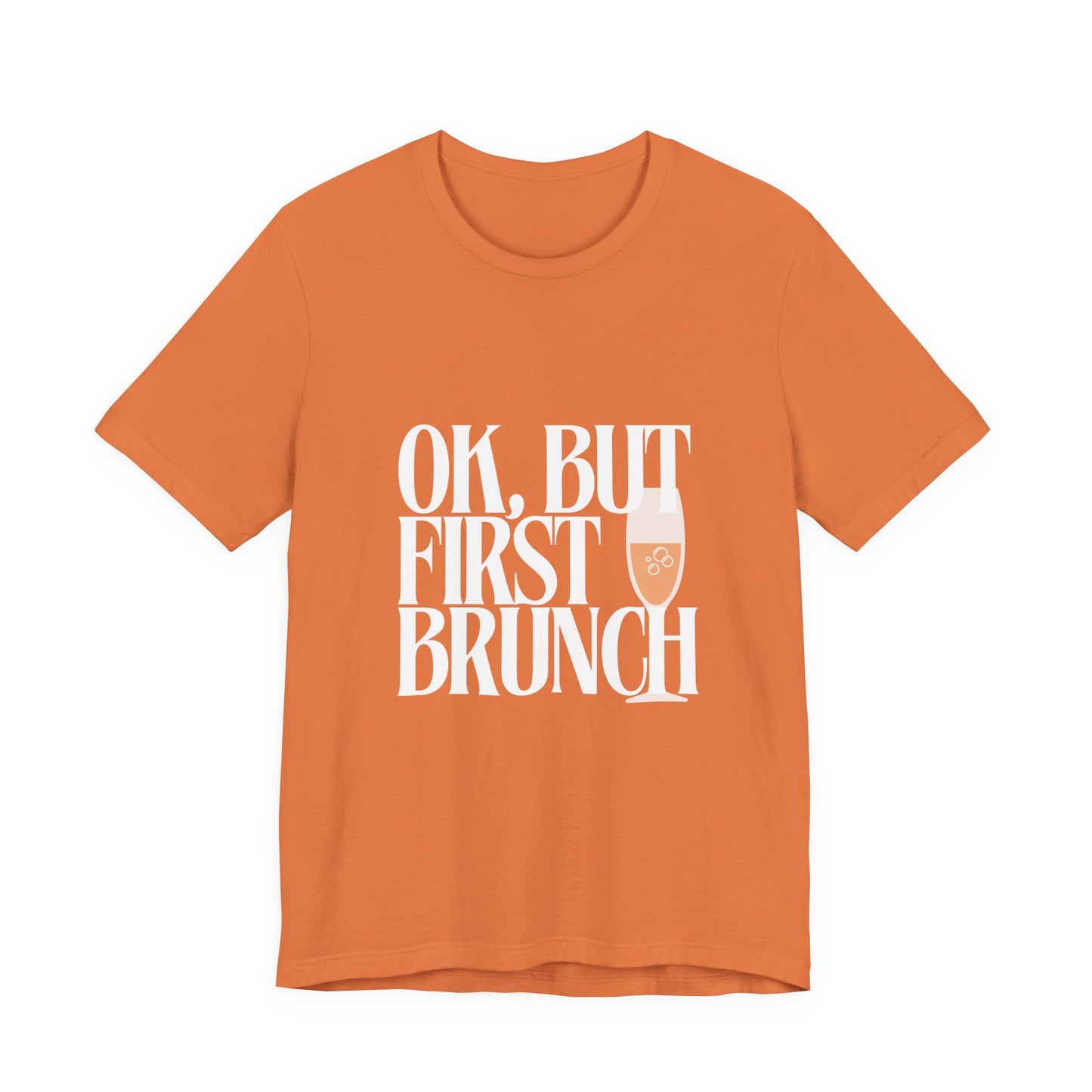 But First, Brunch - Graphic Tee Featuring a glass of Bubbly