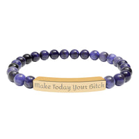 Make Today Your Bitch  Bracelet — Personalized Bar Bead Bracelet ("Make Today Your Bitch")