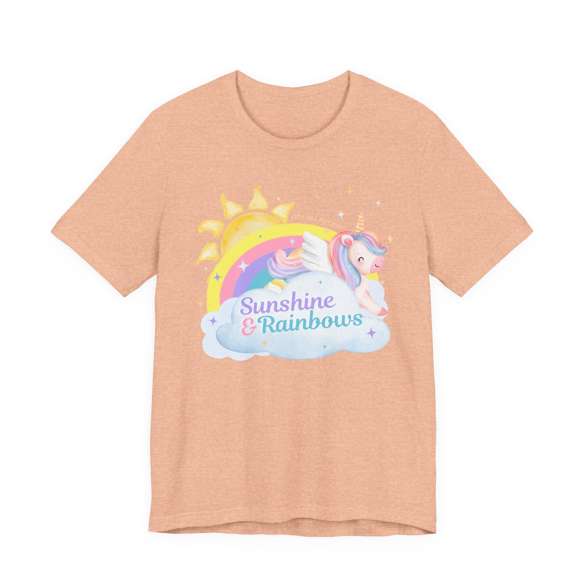 Sunshine & Rainbows Unicorn - Perfectly Sarcastic Tee that Reflects Your Current Attitude