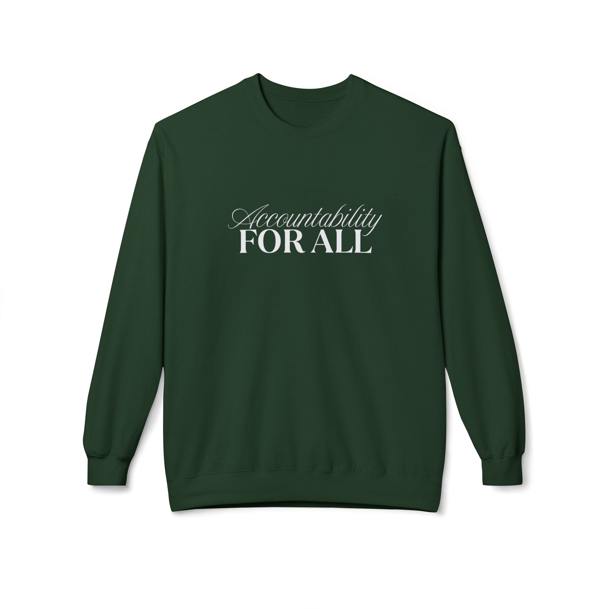 Accountability For All Crewneck Sweatshirt — Inclusive Message Crew Sweatshirt