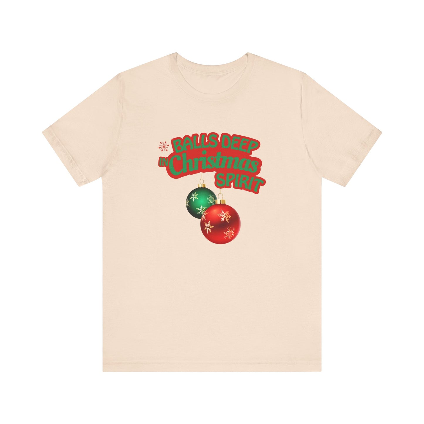 Balls Deep Christmas Spirit Tee — Funny Adult Holiday T-Shirt with Ornaments