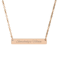 Somebody's Villain Pendant Bar Necklace