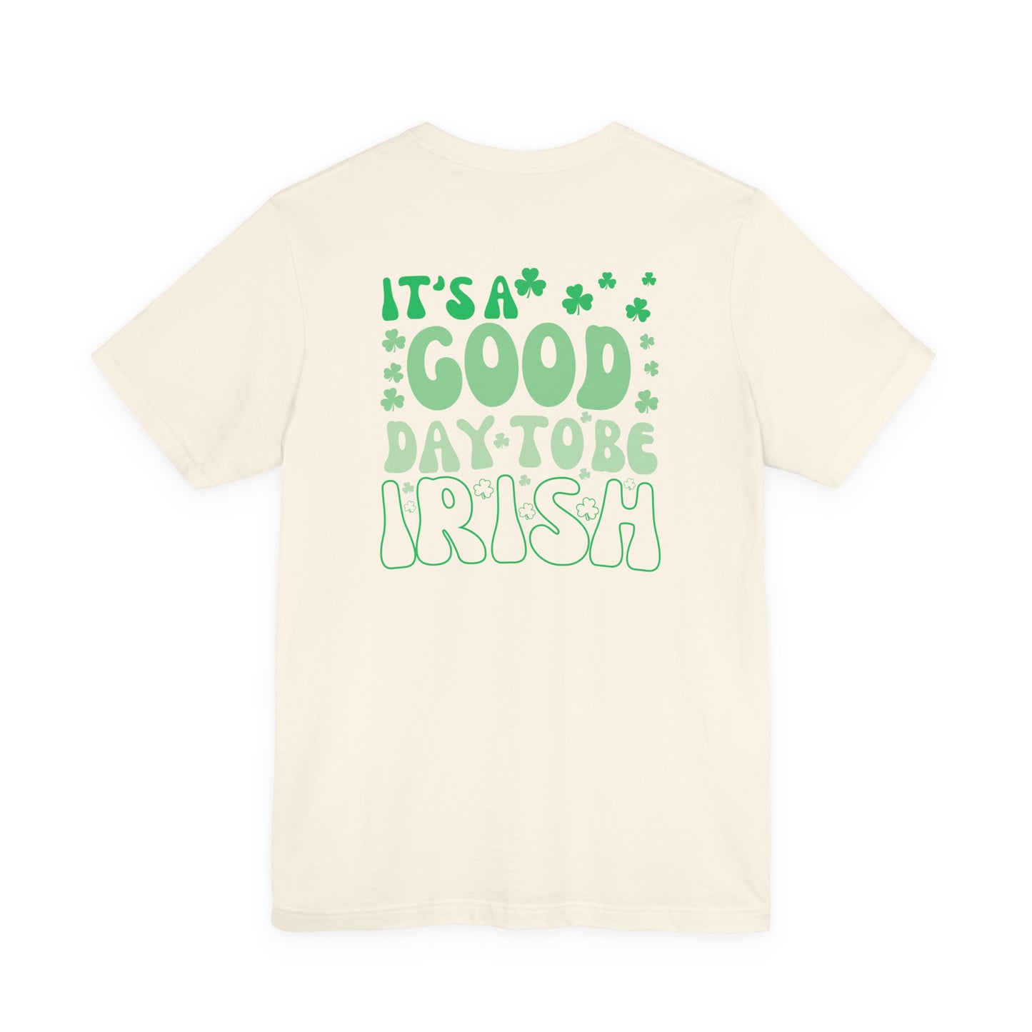 St. Patrick's Day Tee — "It’s a Good Day to Be Irish" Shamrock T‑Shirt
