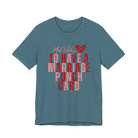 Marriage Punch Card Tee — "Most Likely to Have a Marriage Punch Card" Funny Valentine’s Day T-Shirt